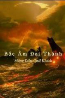 Bắc Âm Đại Thánh đọc online