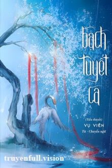 Bạch Tuyết Ca