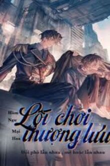 Lối Chơi Thượng Lưu