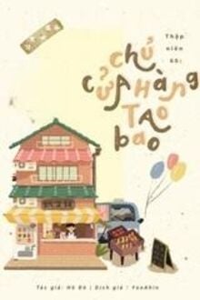 Thập Niên 60: Chủ Cửa Hàng Taobao