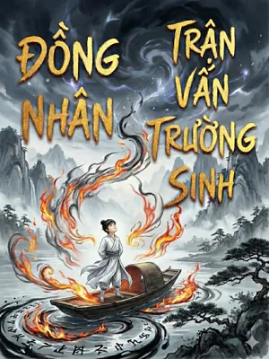 Trận Vấn Trường Sinh《Trận Hỏi Trường Sinh》- Đồng Nhân